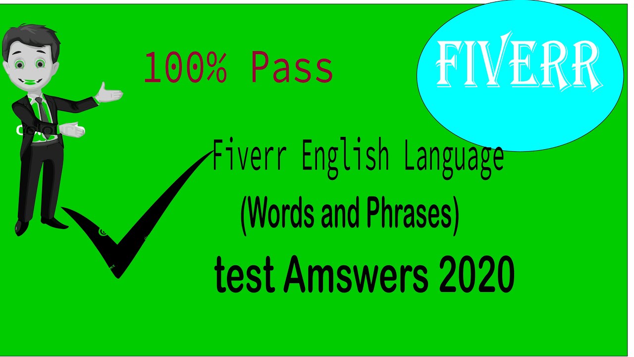 Fiverr English ( Words and Phrases) Test Answer 2020 | Fiverr English Test Answer 2020