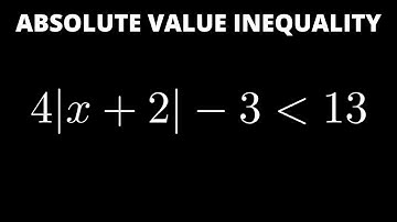 Solve the Absolute Value Inequality Which Contains a Less Than