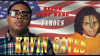 KEVIN GATES - BIOGRAPHY-for The Were Famous