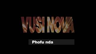 VUSI NOVA - NDIZAKULINDA (LYRICS) chords