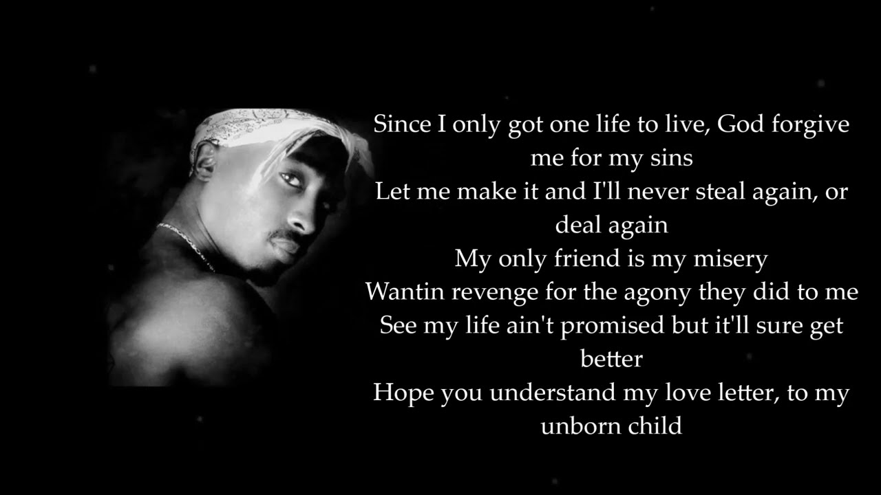 2Pac  Letter 2 My Unborn - Lyrics