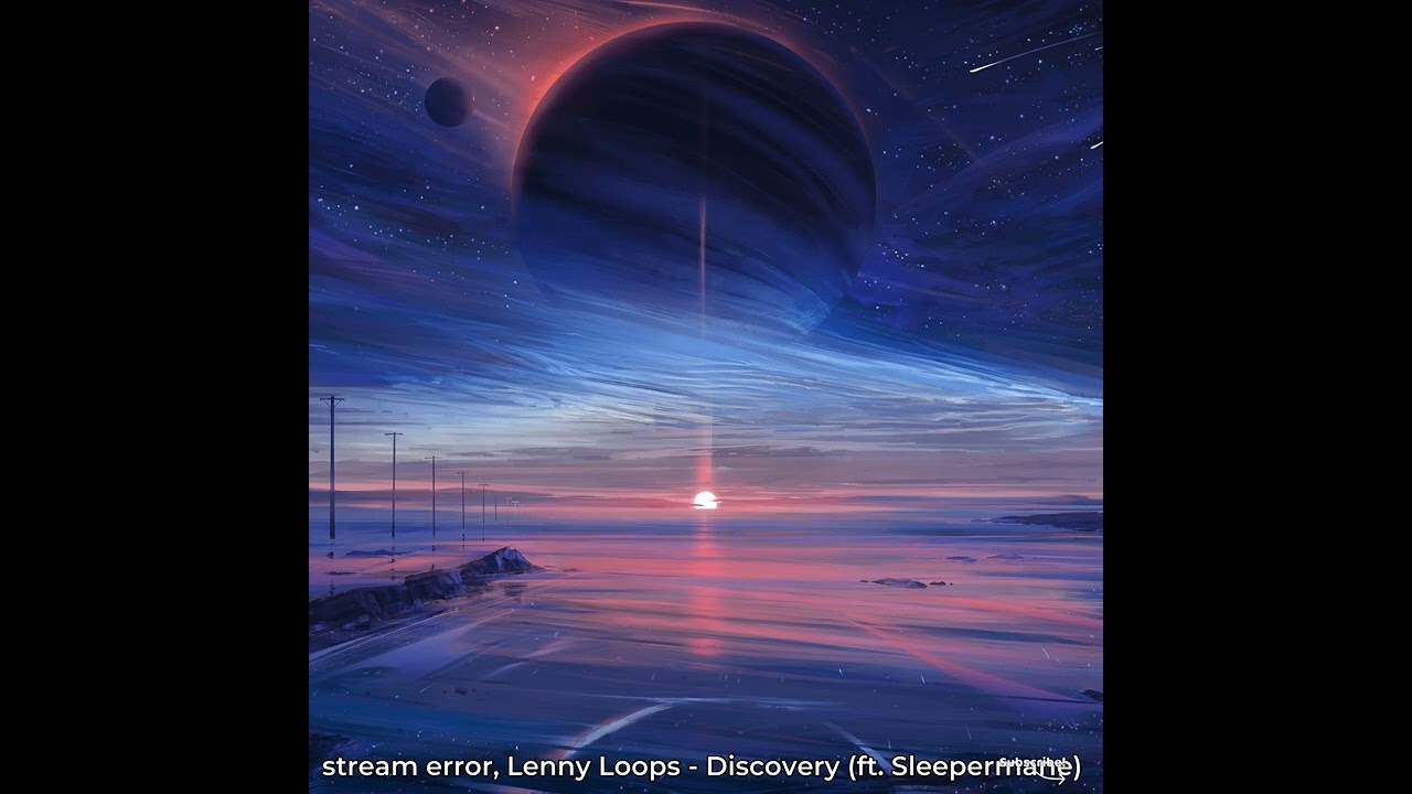 Assista a stream error, Lenny Loops - Discovery (ft. Sleepermane) no YouTube Assista a stream error, Lenny Loops - Discovery (ft. Sleepermane) no YouTube