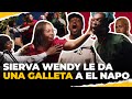 SIERVA WENDY LE DA UNA GALLETA A EL NAPO 😮