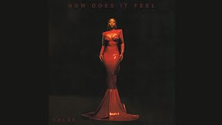 Chlöe - How Does It Feel (Solo Version)