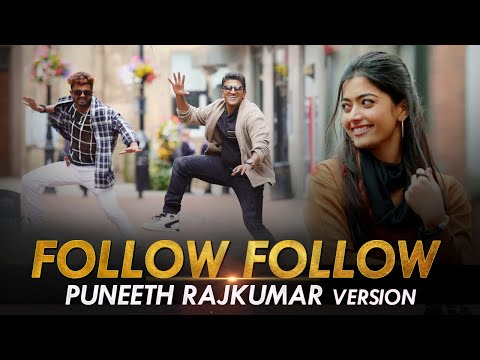 Follow Follow|Dr Puneeth Rajkumar & Rashmika Version Whatsapp Status |Power Star|Appu|A M Edits