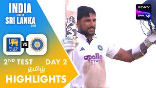 Dhruv Jurel’s 115 Helps India Cross 500 | Tamil | 2nd Test Day 2 | Highlights | SL vs IND 2026