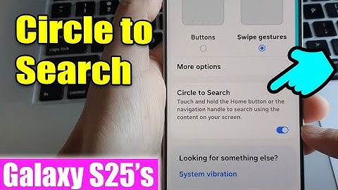 ⭕ How to Enable/Disable Circle to Search on Samsung Galaxy S25/S25+/Ultra – Quick Guide!