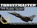 Thrustmaster TPR Rudder System at The Royal International Air Tattoo 2018
