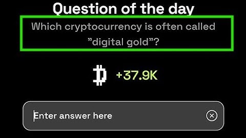 Which cryptocurrency is often called "digital gold"? | Dropee Question Of The Day | 25 November