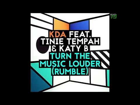 KDA - Turn The Music Louder (Rumble)