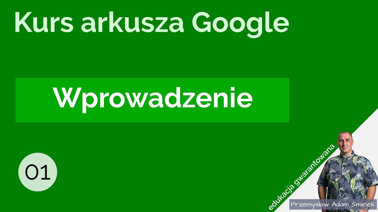 Operacje podstawowe – Arkusz kalkulacyjny (Google) – cz. 1
