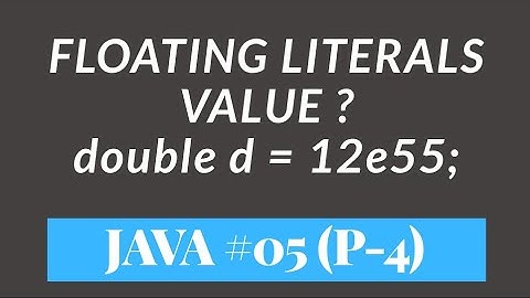 Floating Point Literals Values in Java | Numeric Literals | Hindi | #05 (Part - 4)