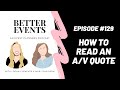 Episode 129  how to read an av quote  logan clements lsg  better events podcast