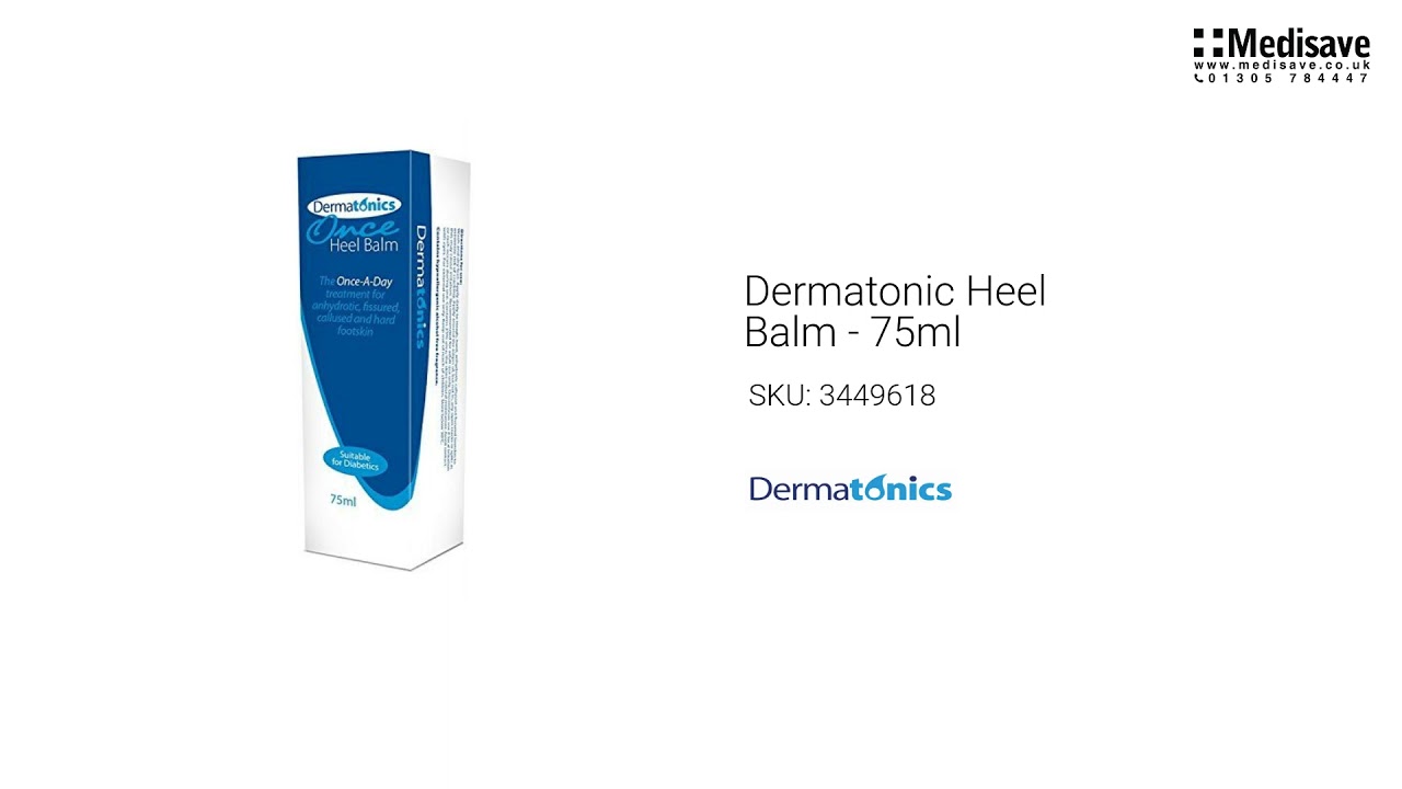 Dermatonic Heel Balm 75ml 3449618 - YouTube