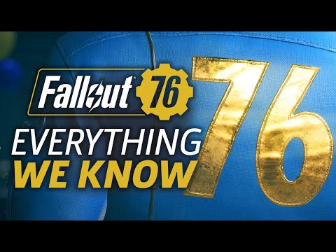 Everything We Know and Want for Fallout 76