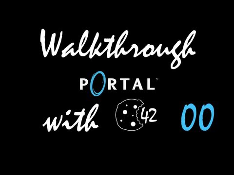 Portal Walkthrough - Test chamber 00 | C42