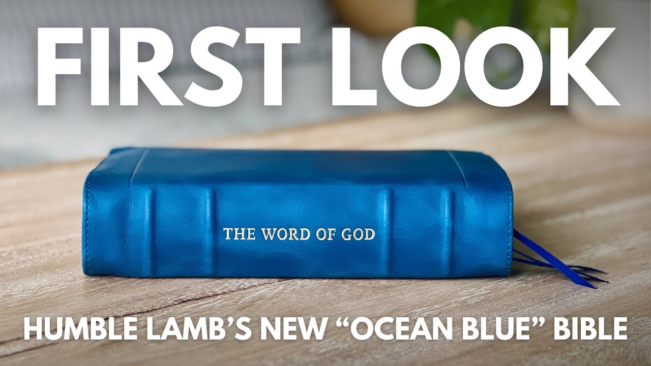 Unboxing the new OCEAN BLUE Bible from Humble Lamb!