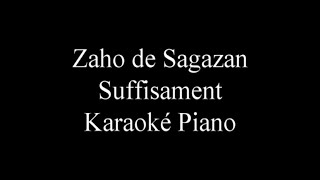 Suffisament - Zaho de Sagazan - Karaoké Piano