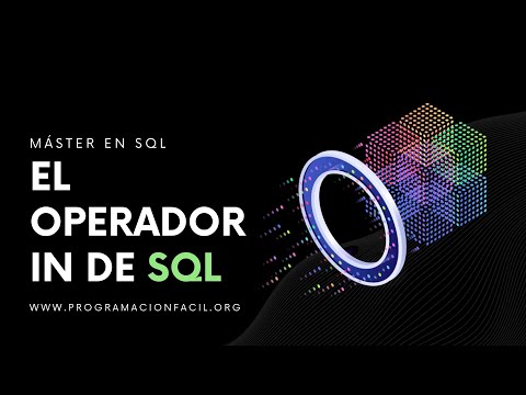 El operador IN - MÁSTER EN SQL #20