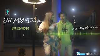 Oh My Darling Lyrical Official Kokborok Full Music Video|| KRUSHAAL & RUMI || MANIK & URBASI