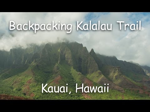 Backpacking Kalalau Trail---Napali Coast, Kauai, Hawaii