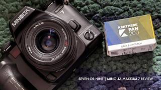 Seven or Nine | Minolta Maxxum 7 Review