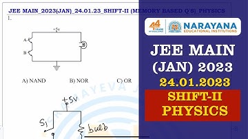 JEE MAIN (JAN - 24/01/23) AN PHYSICS MEMORY BASED QUESTIONS KEY & SOLUTION EXPLANATION