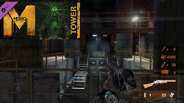 Metro Last Light Redux -Tower Pack Walkthrough Part 1