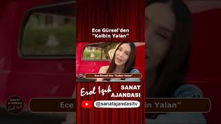 Ece Gürselden “Kalbin Yalan”