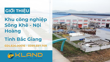 Khu công nghiệp Song Khê Nội Hoàng | Bắc Giang - Bắc Ninh mới thu hút nhà đầu tư trong và ngoài nước