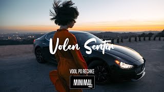 Volen Sentir - Vdol Po Rechenke (Original Mix)