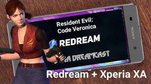 Resident Evil Code Veronica - Xperia Xa + Redream Sega Dreamcast Emulator
