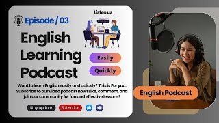 English Learning Podcast Conversation Episode 3 | Elementary | English Podcast For Learning English