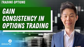 Gain Consistency in Options Trading
