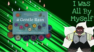 I Can Rest Gently Now, The Rain Is Here - A Gentle Rain Solo Play by The Groom