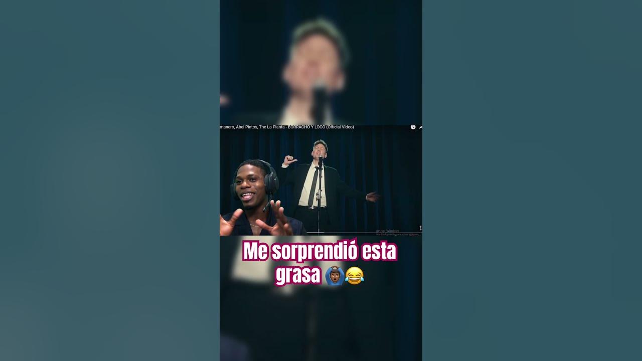 REACCIÓN A BORRACHO Y LOCO - EMANERO - THE LA PLANTA - ABEL PINTOS