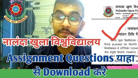 How To Download Nalanda open University Assignment Questions Paper