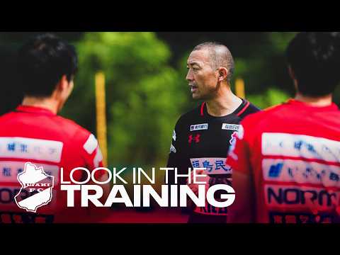 【LOOK IN THE TRAINING】トレーニング（2026.6.27）