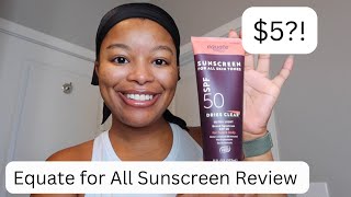 $5 Sunscreen for ALL Skin Tones - Demo, First Impressions, and Review of Equate Sunscreen for All by Teryn 2,372 views 1 year ago 8 minutes, 50 seconds