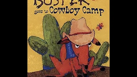 Buster Goes to Cowboy Camp