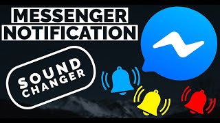 Customized MESSENGER Sound Notifications - [NO APP NEEDED] screenshot 2