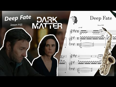 Deep Fate (OST Dark Matter) - Jason Hill