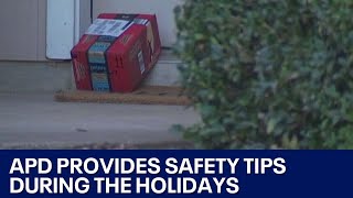 Austin police provide safety tips during the holidays | FOX 7 Austin