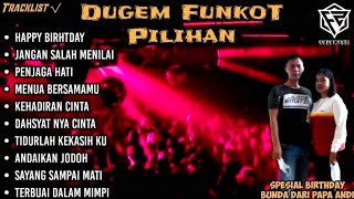 DUGEM JANGAN SALAH MENILAIKU X MENUA BERSAMAMU REMIX FUNKOT PILIHAN [ DJ FAJAR ZEN ]