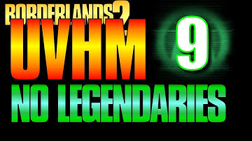 Borderlands 2 UVHM Walkthrough NO LEGENDARIES Part 9, Super Badass Bonanza (Hunting the Firehawk)