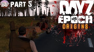 Dayz Epoch Origins — Taviana Tactics — Part 5 — Sector B OP