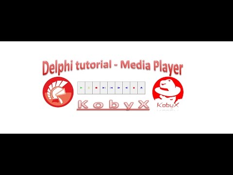 Media Player - Delphi tutorial