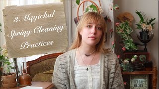 3 Magickal Spring Cleaning Practices