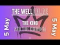 The well online  the king and the kingdom  05 may 2024