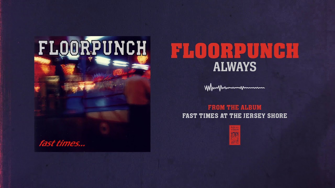 Floorpunch "Always"